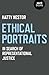 Ethical Portraits: In Search Of Representational Justice