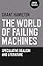 The World of Failing Machines: Speculative Realism and Literature