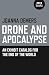 Drone and Apocalypse: An Exhibit Catalog for the End of the World