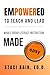Empowered to Teach and Lead by Staci Bain