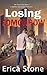 Losing Tomorrow: A Zombie Apocalypse Romance (The Tomorrows Book 2)