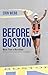 Before Boston: More Than a ...