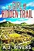 The Girl and the Hidden Trail (Emma Griffin® FBI Mystery Book 39)