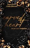 Carved Heart: Ich...