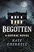 Begotten: A Gothic Novel
