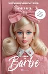 Vadinkime ją Barbe