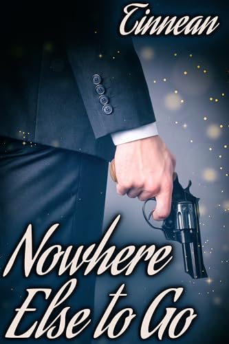Nowhere Else to Go (Kindle Edition)
