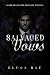 Salvaged Vows: A Dark Billionaire Romance Novella (The Billionaires of Crest Strategies)