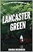 Lancaster Green: North Coun...
