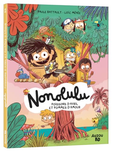 Poissons d'avril et pomme d'amour (Nonolulu, #2)