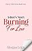 Burning for Love (Cherry Fa...