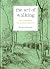 The Art of Walking: Move through the World Mindfully