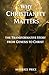 Why Christianity Matters: T...