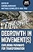 Degrowth in Movement(s): Exploring Pathways for Transformation