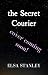 The Secret Courier: a Force...