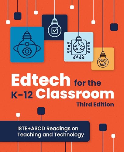 Edtech for the K-12 Classroom (Paperback)