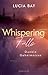 Whispering Falls - Dunkle Geheimnisse: Roman (German Edition)