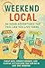 Weekend Local by Joshua Winters