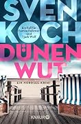 Dünenwut: Ein Nordsee-Krimi