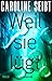 Weil sie lügt: Thriller | Von Glauser-Preisträgerin Caroline Seibt (German Edition)