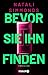 Bevor sie ihn finden by Natali Simmonds