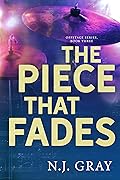 The Piece That Fades