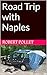 Road Trip with Naples