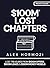 $100M LOST CHAPTERS by Alex Hormozi