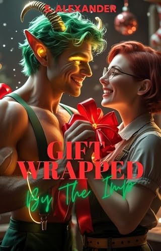 Gift-Wrapped By The Imp (The Naughty North Pole Book 4)