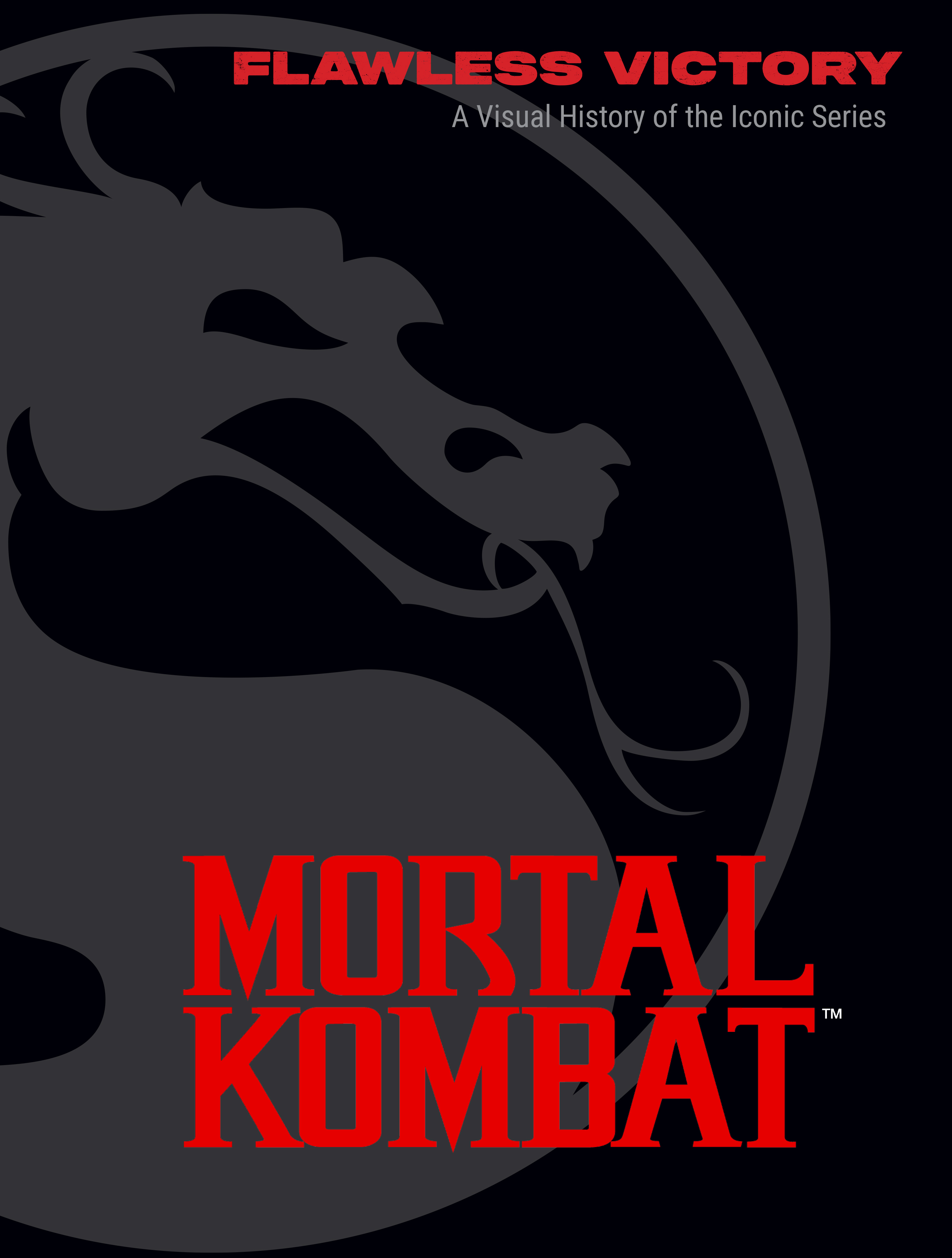 Mortal Kombat: Flawless Victory: A Visual History of the Iconic Series (Hardcover)