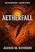 Aetherfall: Book 2 of the A...