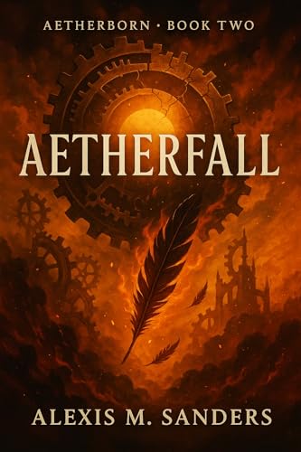 Aetherfall: Book 2 of the Aetherborn Series (Kindle Edition)