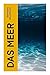 Das Meer (German Edition)