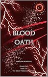Blood Oath: The only thing deadlier than her enemies... is the promise she made.: (The Silver Hollows Chronicles Book 2) Blood Oath: The only thing deadlier than her enemies... is the promise she made.: (The Silver Hollows Chronicles Book 2)