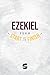 Ezekiel from Start2Finish (Start2Finish Bible Studies Book 25)