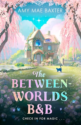 The Between-Worlds B&B (Kindle Edition)