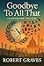 Good-Bye to All That by Robert Graves