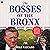 The Bosses of the Bronx by Mike Vaccaro