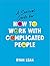 How to Work with Complicated People by Ryan Leak