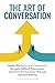 The Art of Conversation: Ma...