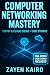 Computer Networking Mastery...