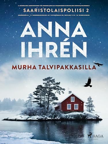 Murha talvipakkasilla (Saaristolaispoliisi Book 2) (Finnish Edition)