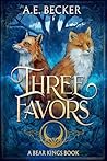 Three Favors: A B...