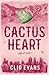 Cactus Heart (Whynot #1)