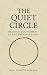 The Quiet Circle: British F...