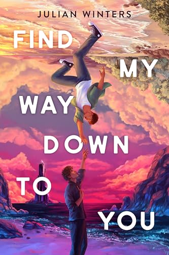 Find My Way Down to You (Kindle Edition)
