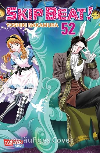 Skip Beat! 52: Romantische Komödie im Showbusiness – Vorhang auf für das große Liebesdrama! (German Edition)