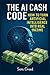 The AI Cash Code- How to Tu...