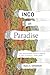 INCO in Paradise by Robin S. Gendron