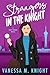 Strangers in the Knight by Vanessa M. Knight
